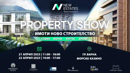 Ексклузивно Property Show в гр. Варна – изложение за имоти ново строителство